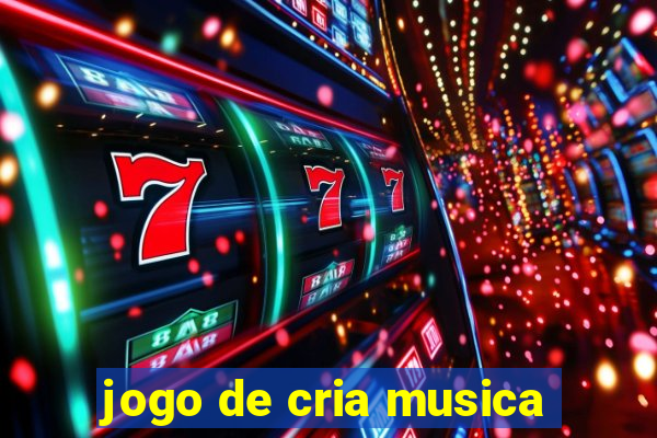 jogo de cria musica